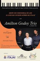 Amilton Godoy Trio se apresenta hoje nos 10 anos do Conservatrio