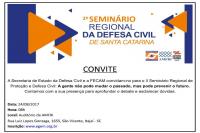  2 Seminrio regional da Defesa Civil de Santa Catarina ser realizado em Itaja