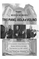 Msica no Museu traz Trio Piano, Viola e Violino