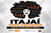 Municpio promove a 4 edio da campanha Itaja Sem Racismo