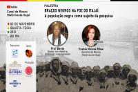 Palestra virtual Braos Negros na Foz do Itaja-Au acontece nesta quarta-feira (03)