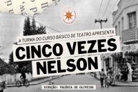 Casa da Cultura recebe espetculo baseado nos contos de Nelson Rodrigues
