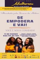 Itajaí encerra a Semana das Mulheres com ações que visam o empoderamento feminino