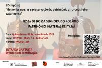 Simpósio aborda memórias negras e preservação do patrimônio afro-brasileiro catarinense